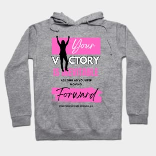 Inspirational Quote About Victory Hoodie